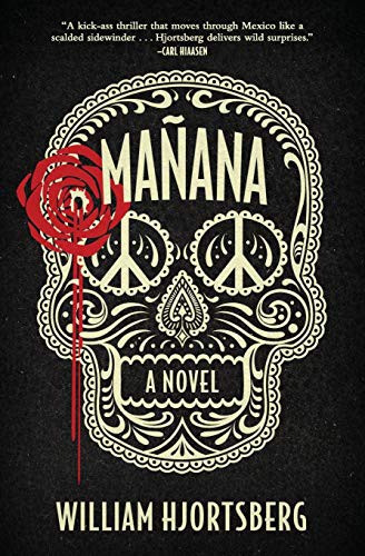 William Hjortsberg: Mañana (Paperback, Open Road Media Mystery & Thriller)