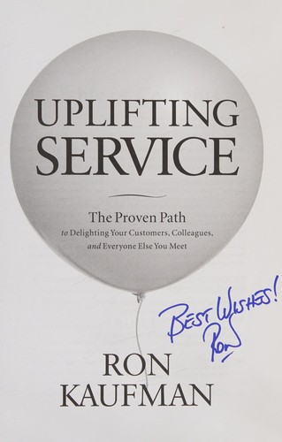 Ron Kaufman: Uplifting service (2012, Ron Kaufman)