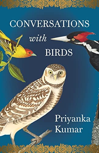 Priyanka Kumar: Conversations with Birds Pb (2023, Milkweed Editions)