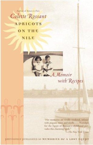 Colette Rossant: Apricots on the Nile (Paperback, 2004, Washington Square Press)