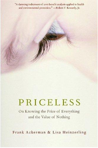 Frank Ackerman, Lisa Heinzerling: Priceless (Paperback, 2005, New Press)