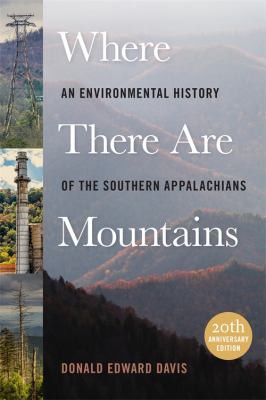 Donald Edward Davis: Where There Are Mountains (2020, University of Georgia Press)