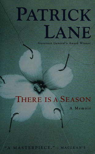 Patrick Lane: There is a season (Paperback, 2005, M&S)