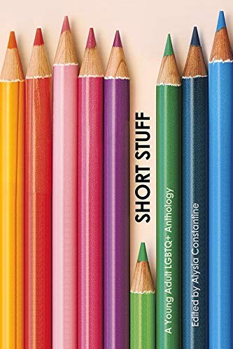 Julia Ember, Jude Sierra, Alysia Constantine, Tom Wilinsky, Jen Sternick, Kate Fierro: Short Stuff (Paperback, Duet Books)