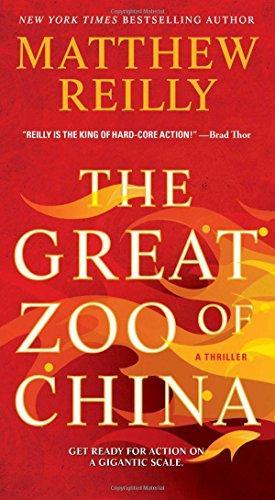 Matthew Reilly: The Great Zoo of China (2015, Pocket Books)