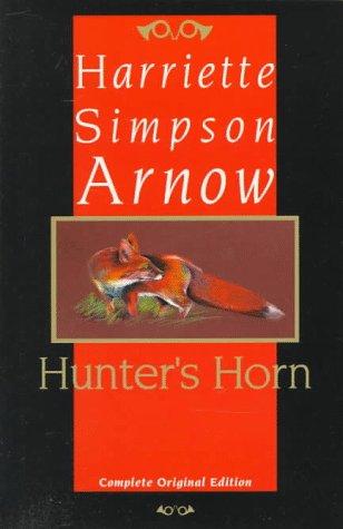Harriette Louisa Simpson Arnow: Hunter's horn (1997, Michigan State University Press)