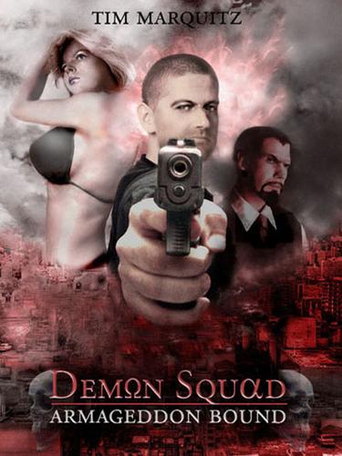 Tim Marquitz: Armageddon Bound (EBook, 2009, Damnation Books)