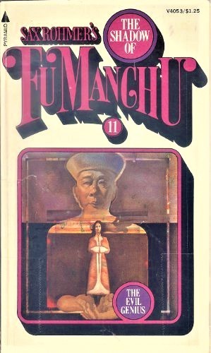 Sax Rohmer: Shadow of Fu Manchu (Paperback, 1976, Pyramid)