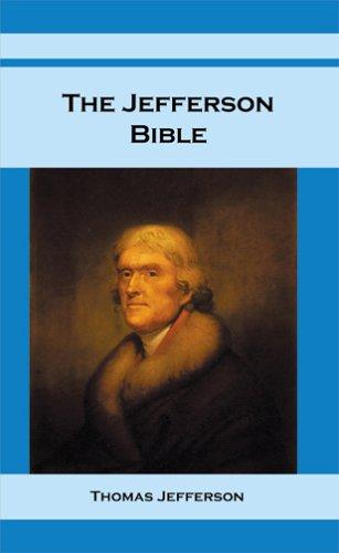 Thomas Jefferson: The Jefferson Bible (2005, Digireads.com)