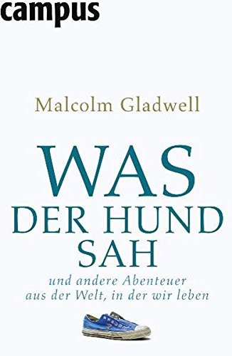 Was der Hund sah (Hardcover, Campus-Verl.)