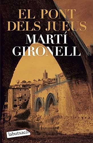 Martí Gironell: El pont dels jueus (Paperback, labutxaca)