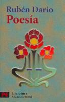 Rubén Darío: Poesía (Spanish language, 2002, Alianza Editorial)