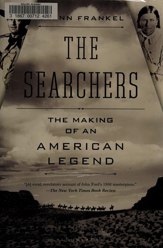 Glenn Frankel: The searchers (2013, Bloomsbury USA)