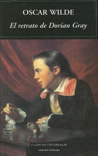 Oscar Wilde: El Retrato De Dorian Gray (Paperback, Spanish language, 2006, Mestas Ediciones)