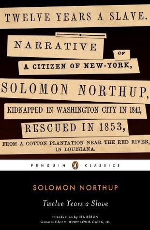 Solomon Northup: Twelve Years a Slave (2012, Penguin)