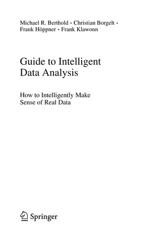 M. Berthold: Guide to intelligent data analysis (2010, Springer)