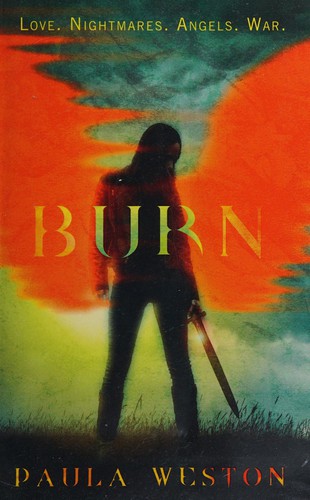 Paula Weston: Burn (2015, Hachette Children's Group)