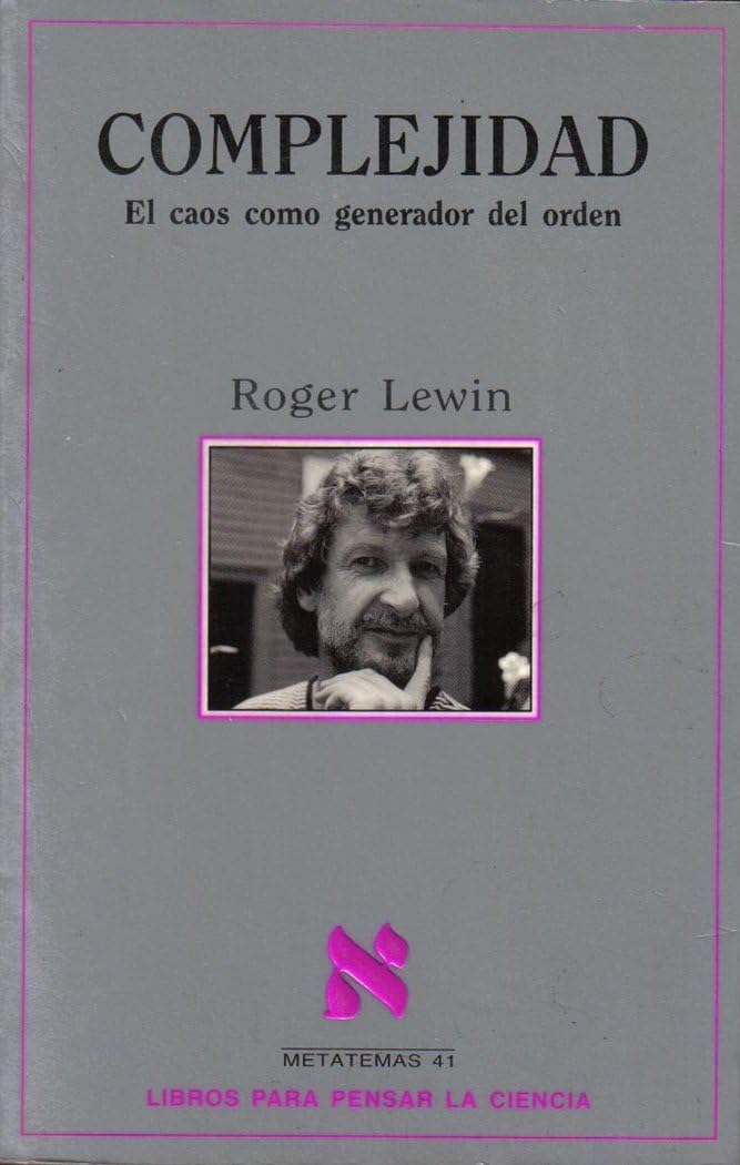 Roger Lewin: Complejidad (Paperback, Spanish language, TusQuets)
