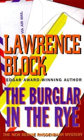 Lawrence Block: The burglar in the rye (1999, Thorndike Press)