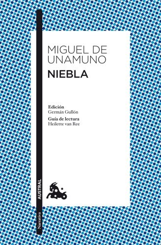 Miguel de Unamuno: Niebla (Paperback, 2010, Austral)