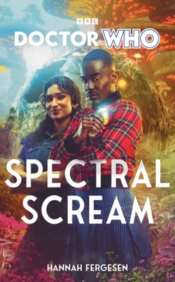 Hannah Fergesen: Spectral Scream (Hardcover, 2025, BBC Books)