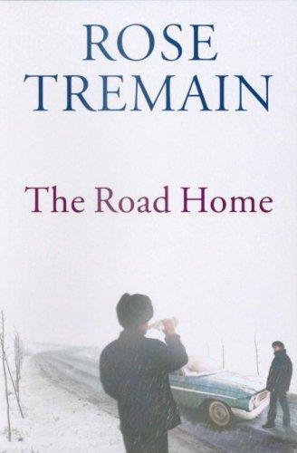 Rose Tremain: The Road Home (Paperback, 2007, Chatto & Windus)