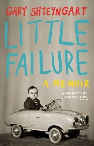 Gary Shteyngart: Little Failure (Paperback, n/a)