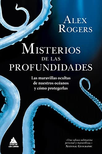 Joan Eloi Roca, Alex Rogers: Misterios de las profundidades (Paperback, Atico de los Libros, ÁTICO DE LOS LIBROS)