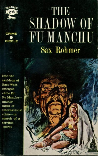 Sax Rohmer: Shadow of Fu Manchu (Paperback, 1960, Panther)