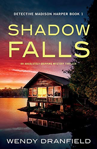 Wendy Dranfield: Shadow Falls (Paperback, Bookouture)
