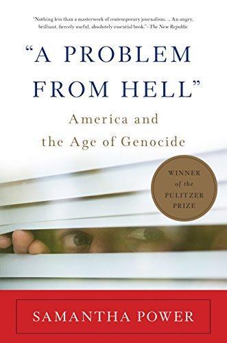 Samantha Power: ""A Problem From Hell"" (2013)