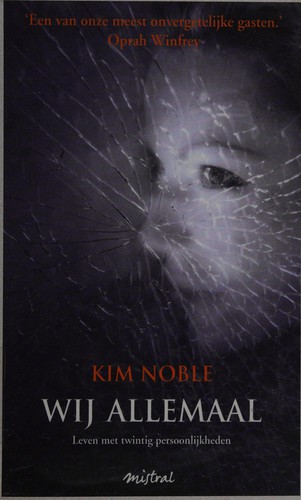 Kim Noble: Wij allemaal (Dutch language, 2012, Mistral)