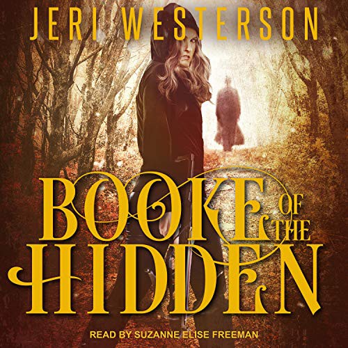 Jeri Westerson, Suzanne Elise Freeman: Booke of the Hidden (AudiobookFormat, Tantor Audio)
