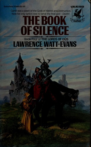 Lawrence Watt-Evans: The Book of Silence (Paperback, 1983, Ballantine Books)