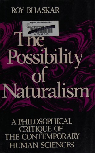 Roy Bhaskar: Possibility of Naturalism (Hardcover, 1989, Harvester Wheatsheaf)