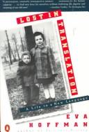 Eva Hoffman: Lost in translation (1989, E.P. Dutton)