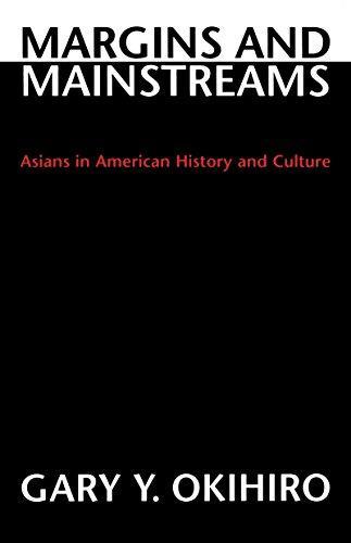 Gary Okihiro: Margins and Mainstreams (1994, University of Washington Press)