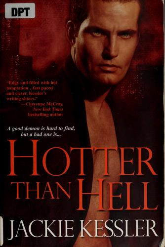 Jackie Kessler: Hotter than Hell (2008, Kensington, Melia [distributor])