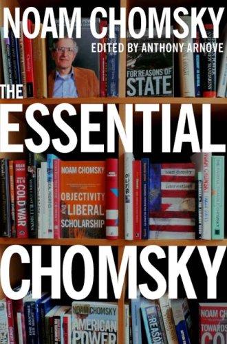 Noam Chomsky: The Essential Chomsky (2008, New Press)