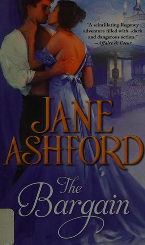 Jane Ashford: The Bargain (2014, Sourcebooks Casablanca)