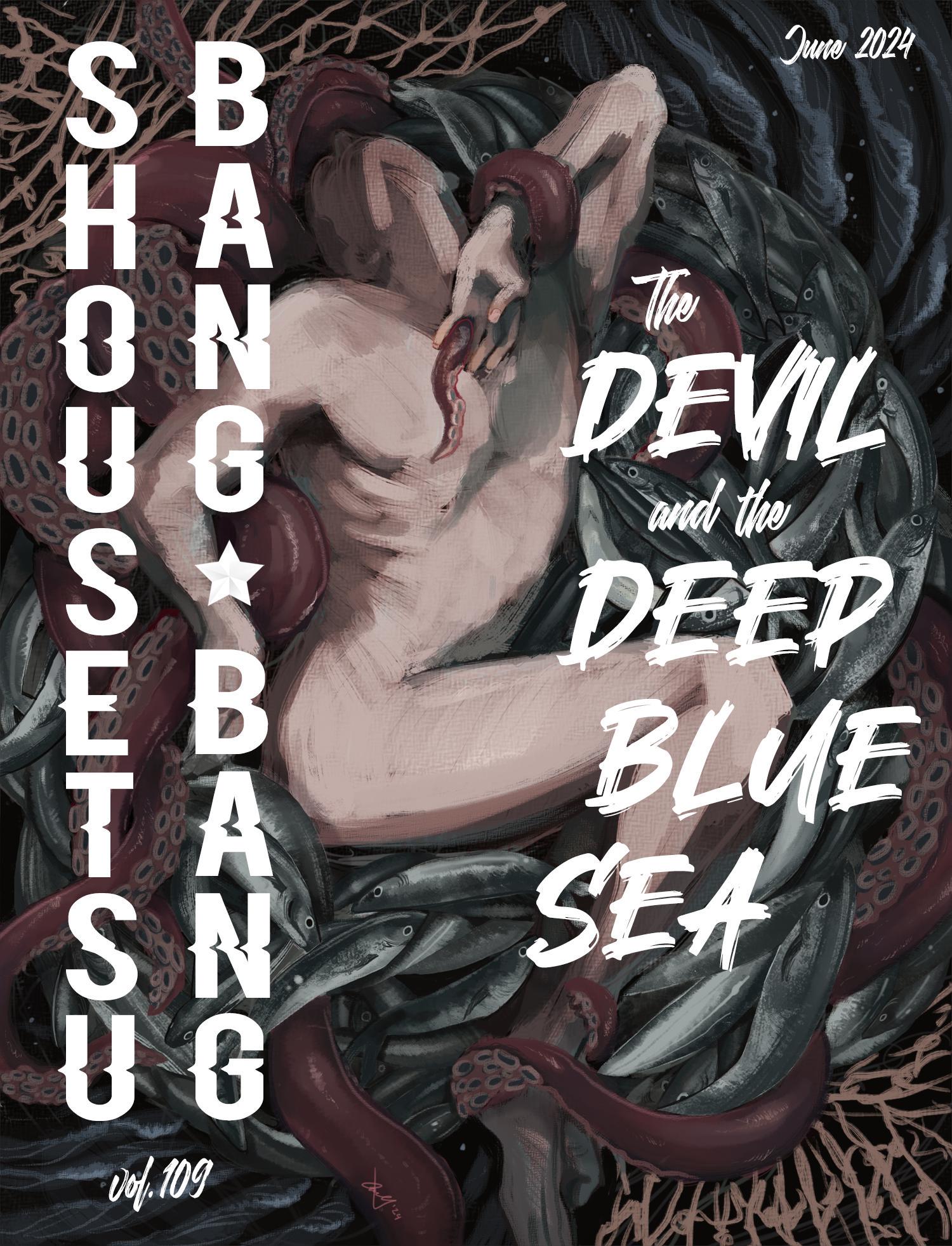 Kit Miller, Domashita Romero (地下ロメロ), shukyou (主教), ShrimpKing, Torino Koji, Johannes T. Evans, Someone Else, Pastel: Shousetsu Bang*Bang 109: The Devil and the Deep Blue Sea (EBook, 2024, Smashwords)