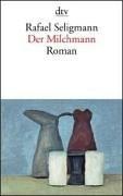 Rafael Seligmann: Der Milchmann. (Paperback, German language, 2002, Dtv)