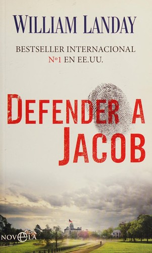 William Landay: Defender a Jacob (Spanish language, 2013, La Esfera de los Libros)