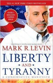 Mark R. Levin, Mark Levin: Liberty and tyranny (2009, Threshold Editions)