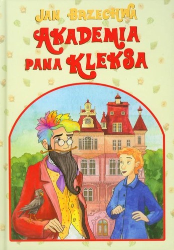 Jan Brzechwa: Akademia Pana Kleksa (2013, Ibis)