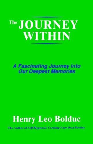 Henry Leo Bolduc: The Journey Within (Paperback, EIH Publishing Company, EIH Publishing)