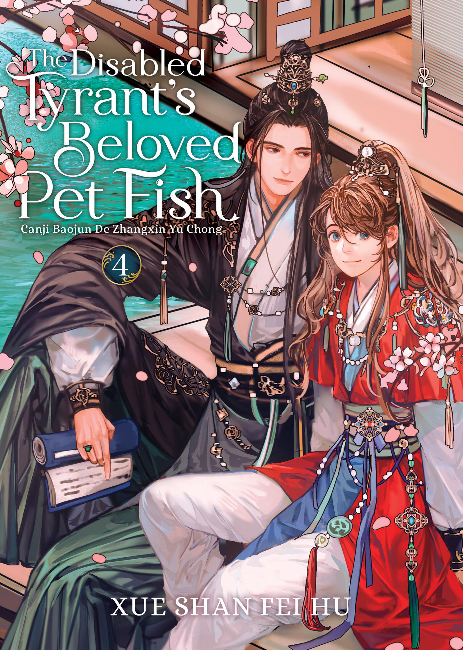 Xue Shan Fei Hu: The Disabled Tyrant’s Beloved Pet Fish Vol. 4 (Paperback, 2025, Seven Seas)