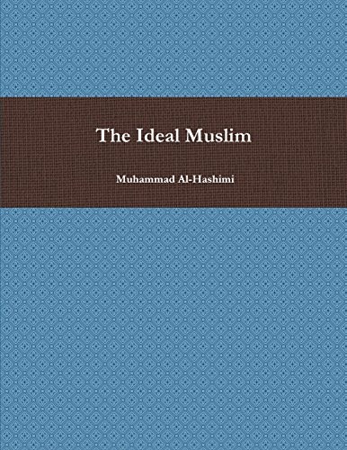 Muhammad Al-Hashimi, Ibn Kathir: The Ideal Muslim (Paperback, 2018, el-farouq.org)