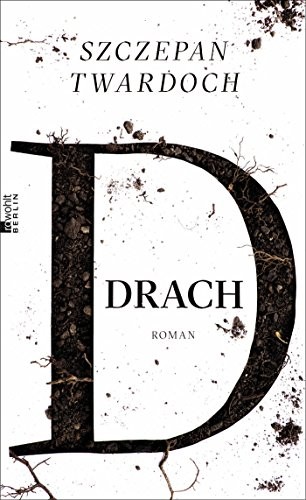 Szczepan Twardoch: Drach (Hardcover, 2016, Rowohlt Berlin)