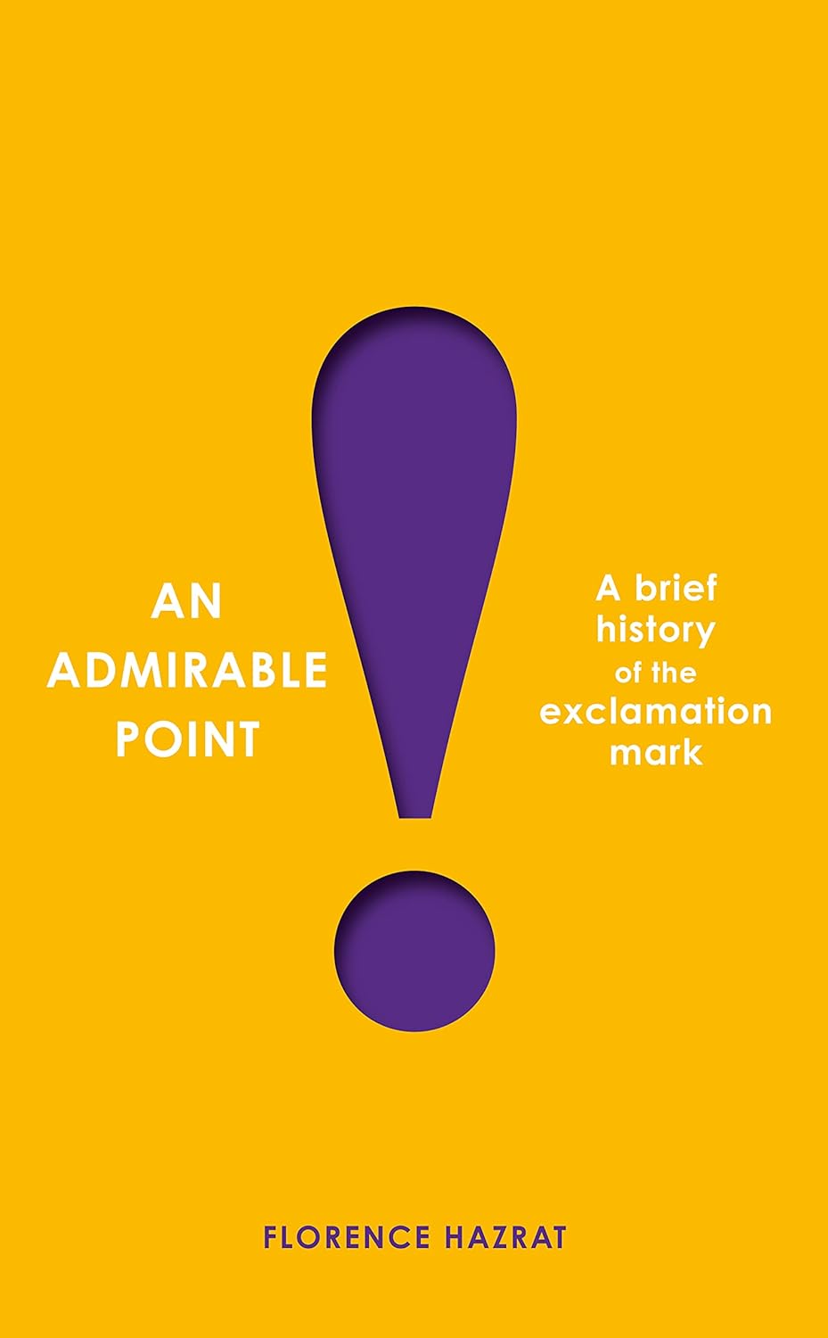 Florence Hazrat: Admirable Point (2022, Profile Books Limited)